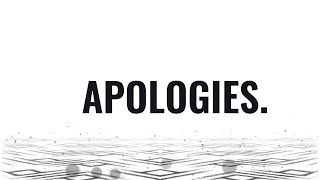 Apologies [upl. by Julia]