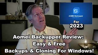 Aomei Backupper Review Easy Backups amp Cloning For Windows for Free 2023 Updated [upl. by Trebreh666]