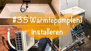 Gasloos ZoDoeJeDat 35 HOE INSTALLEER JE EEN WARMTEPOMP Panasonic MONOBLOC [upl. by Goode]