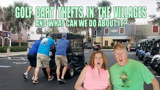 Golf Cart Thefts In The Villages [upl. by Sandro432]