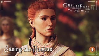 Saving the Hunters  GreedFall 2 Early Access  Episode 4 [upl. by Sirroned]