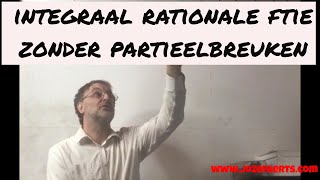 794 Integraal Van een Rationale Functie op Zonder Partieelbreuken [upl. by Pardo]