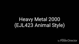 Heavy Metal 2000 EJL423 Animal Style Cast Video [upl. by Deedee]