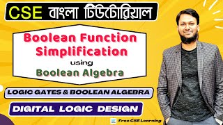 Simplification of Boolean Expression using Boolean Algebra Bangla  Digital Logic Design Bangla [upl. by Phio]