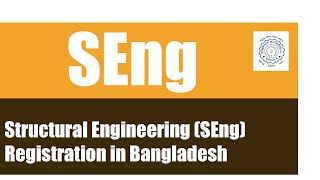 Structural Engineering SEng Registration in Bangladesh [upl. by Noillid]