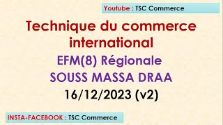 commerce international  EFM 8 Régional Souss Massa v2 2023 [upl. by Mongeau844]