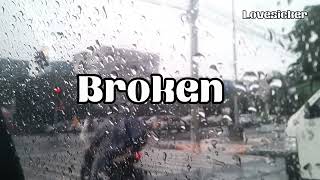 Top 1 Love song  Broken 2 lovesicker music lovemusic [upl. by Nerok]