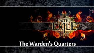 Path of Exile OST  07 The Wardens Quarters [upl. by Bennir]