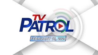 TV Patrol Livestream  February 19 2024 Full Episode Replay [upl. by Lalitta]