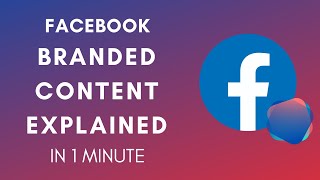 How Does Facebook Branded Content Work In 2024 [upl. by Aydan85]