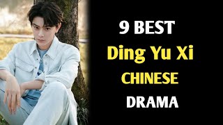 TOP 9 DING YU XI DRAMA LIST 2024  RYAN DING DRAMA CHINESE DRAMA [upl. by Maroney]