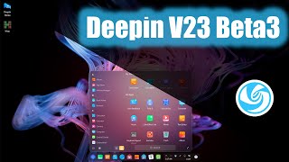 Deepin V23 Beta3  Installation and First Look [upl. by Hodosh]