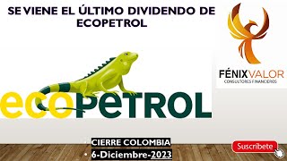 SE ACERCA EL DIVIDENDO DE ECOPETROL Y ESTO VENDRÍA PARA LA PETROLERA COLOMBIANA [upl. by Mayfield827]