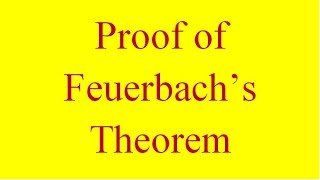 Proof of Feuerbachs Theorem [upl. by Joby708]