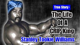 The Life Of A Crip King  Stanley Tookie Williams [upl. by Esom]