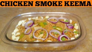 SUPER DELECIOUS AND V INSTANTRECIPE CHICKEN SMOKE KEEMA RECIPE LIVELY COOKING WITH SARA SIDDIQUE [upl. by Mohn648]