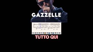 TUTTO QUI  GAZZELLE  ritornello al pianoforte ritornellipop shorts [upl. by Edorej]