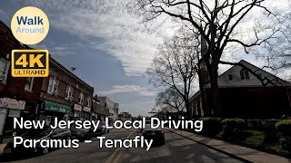 【4K60】 New Jersey Local Driving Paramus  Tenafly [upl. by Zedecrem400]