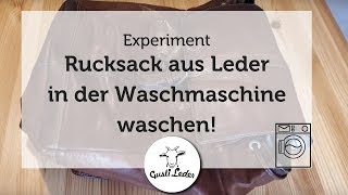 Rucksack aus Leder in der Waschmaschine waschen  Experiment [upl. by Caddaric]