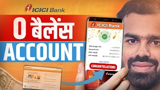 ICICI Bank Account Opening Online  ICICI Zero Balance Account Opening Online 2024 [upl. by Einreb]