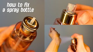 How to fix a spray bottle with no nozzle 🧴🌬️✨ body mistperfume spritz bottles [upl. by Cassi]