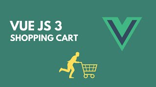 Build a Shopping Cart with Vue 3 Composition Api Vue Router amp Pinia [upl. by Collins]