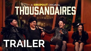 Thousandaires Trailer Dropout Exclusive Series [upl. by Yuzik19]