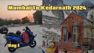 Day1  Mumbai To Kedarnath Ride On Scooter  2024 TouringLifeOfficial [upl. by Nosemaj]