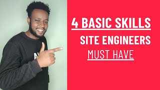 4 Basic skills Site Engineers must have [upl. by Leirbaj41]