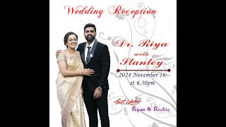 DrRiya amp Stanley  Wedding Reception  16 Nov  DAYNA STUDIO [upl. by Dnesnwot]