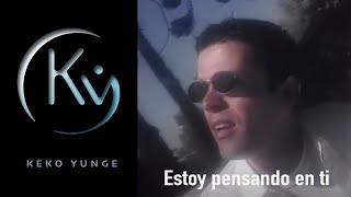 Keko Yunge  Estoy pensando en ti Video Oficial [upl. by Ahsikam]