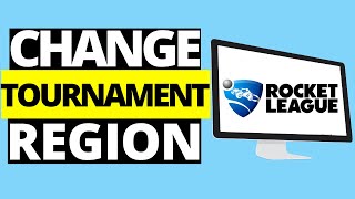 How To Change Tournament Region On Rocket League 2021 [upl. by Imorej]