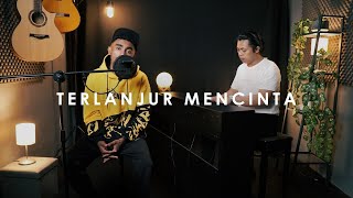 Terlanjur Mencinta  Ziva Lyodra Tiara  Yan Josua amp Rusdi Cover [upl. by Lanta800]