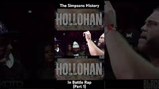 HOLLOHAN  The Simpsons History In Battle Rap 1 simpsons bars youtube subscribe viral [upl. by Akkire]