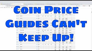 Coin Market Is So HOT Coin Price Guides Cant Keep Up [upl. by Gibson163]