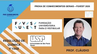 RESOLUÇÃO DE QUÍMICA FUVEST 1º FASE 2025 [upl. by Standing196]