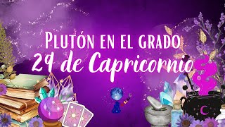 Plutón en el Grado 29 de Capricornio  Grado Anarético  Lunación en Escorpión [upl. by Epps]