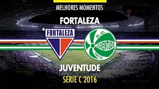 Melhores Momentos  Fortaleza 1 x 1 Juventude  Série C  09102016 [upl. by Anyer]