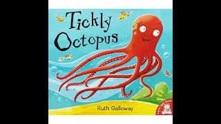 Tickly Octopus  Bedtime stories for kids childrens books read aloud  Ruth Galloway [upl. by Doretta]