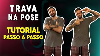 COREOGRAFIA quotTRAVA NA POSE CHAMA NO ZOOM DA UM CLOSEquot NO TIKTOK TUTORIAL PASSO A PASSO [upl. by Klarika]