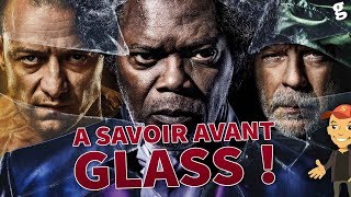 Que fautil SE RAPPELER AVANT de voir GLASS au cinéma  Split et Incassable [upl. by Anwad]