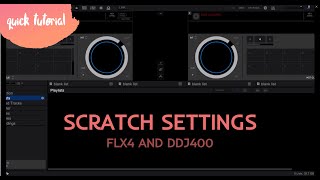 FLX4 and DDJ400  Scratch settings in Rekordbox [upl. by Mays681]