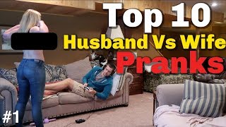 TOP 10 HUSBAND VS WIFE PRANKS OF 2018 Youtube Rewind [upl. by Akcirderf]