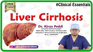 Liver Cirrhosis Clinical essentials  Dr Kiran Peddi MRCPUK FRCPLondon CCTGastro [upl. by Eenyaj383]