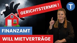 Finanzamt will ALLE Mietverträge kontrollieren DER GERICHTSTERMIN [upl. by Jamilla]