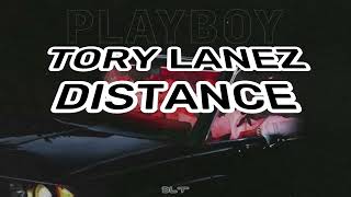 Tory Lanez  Distance LYRICS  EDIT [upl. by Acsehcnarf]