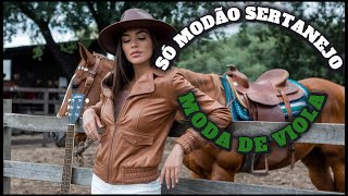 Só Modão Sertanejo Moda De Viola Antiga Clássicos Sertanejos [upl. by Sulokcin545]