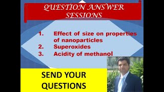 QA session 3  Crystallite size and properties  Superoxide  Acidity of methanol  Atomic mass [upl. by Adihsaar]