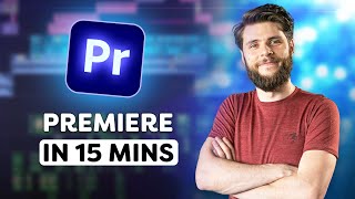 Learn Premiere Pro in 15 Minutes 2023 [upl. by Eniamaj]