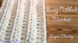 Easiest amp Fastest Crochet Blanket  Ribbed  Ridged  Super Chunky [upl. by Damali499]